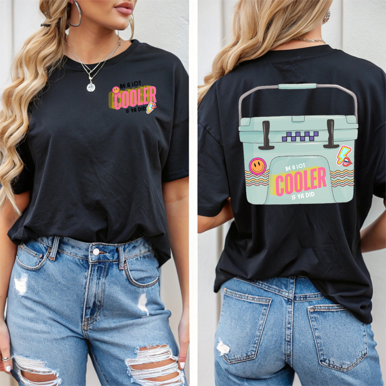 Be A Lot Cooler If Ya Did DTF Transfer POCKET INCLUDED