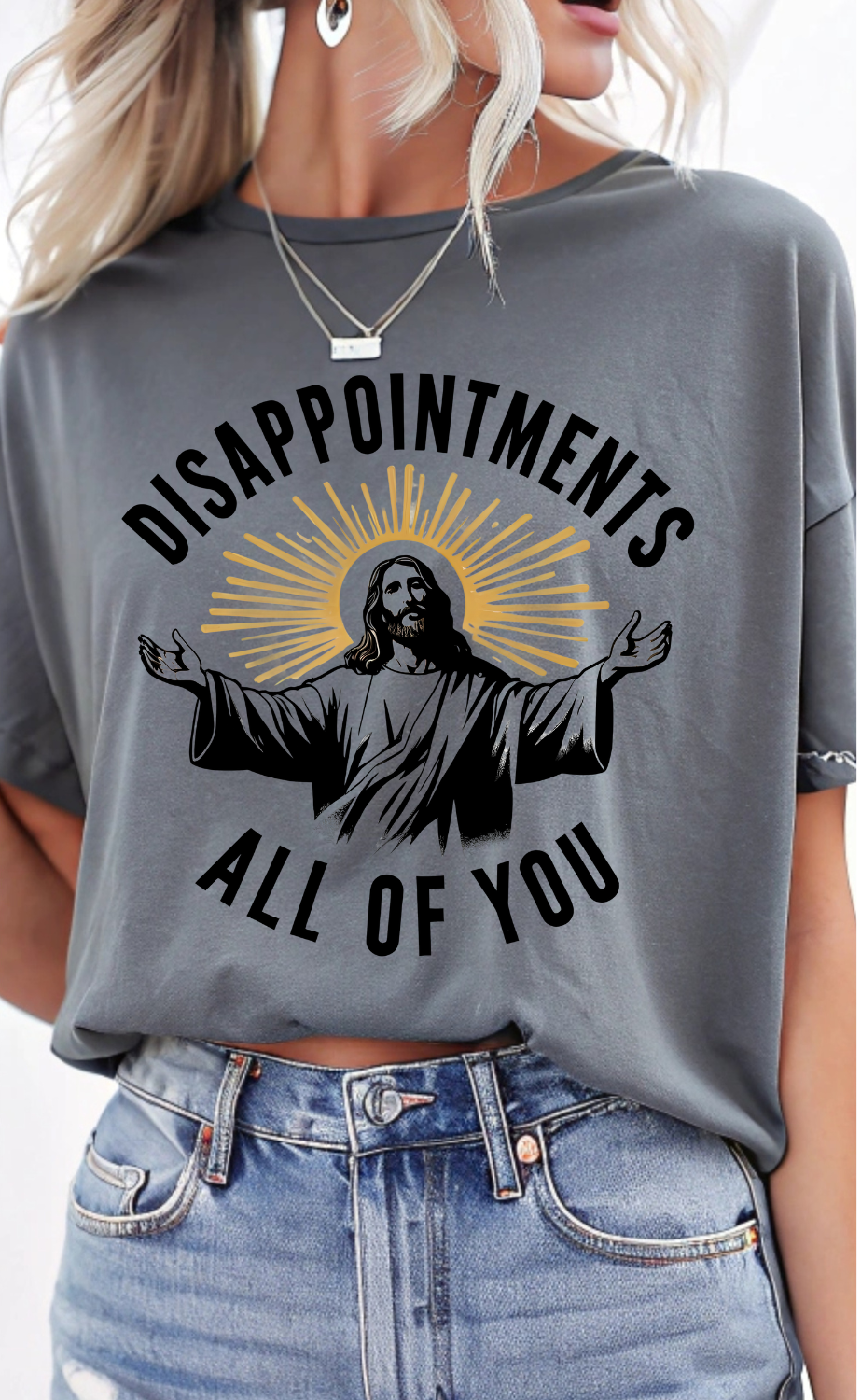 Disappointments All of You DTF Transfer