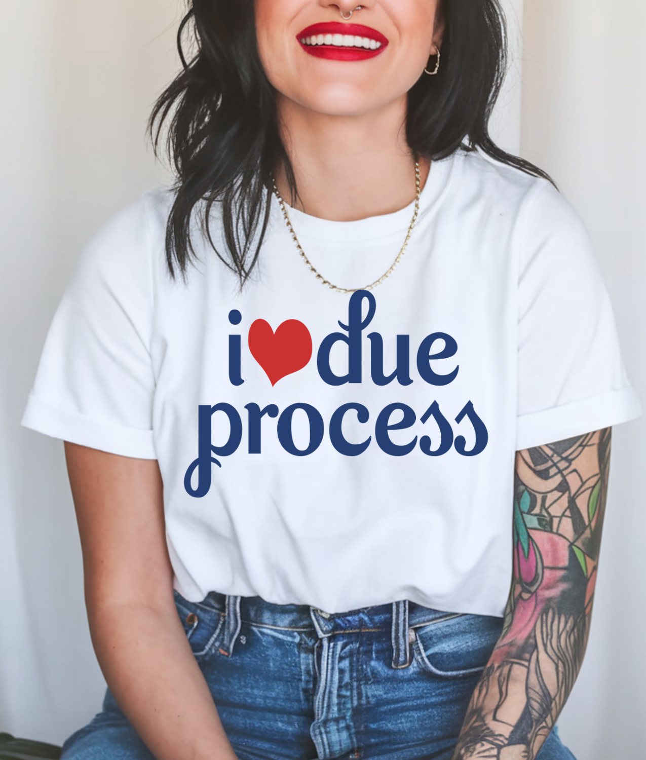 I Love Due Process DTF Transfer