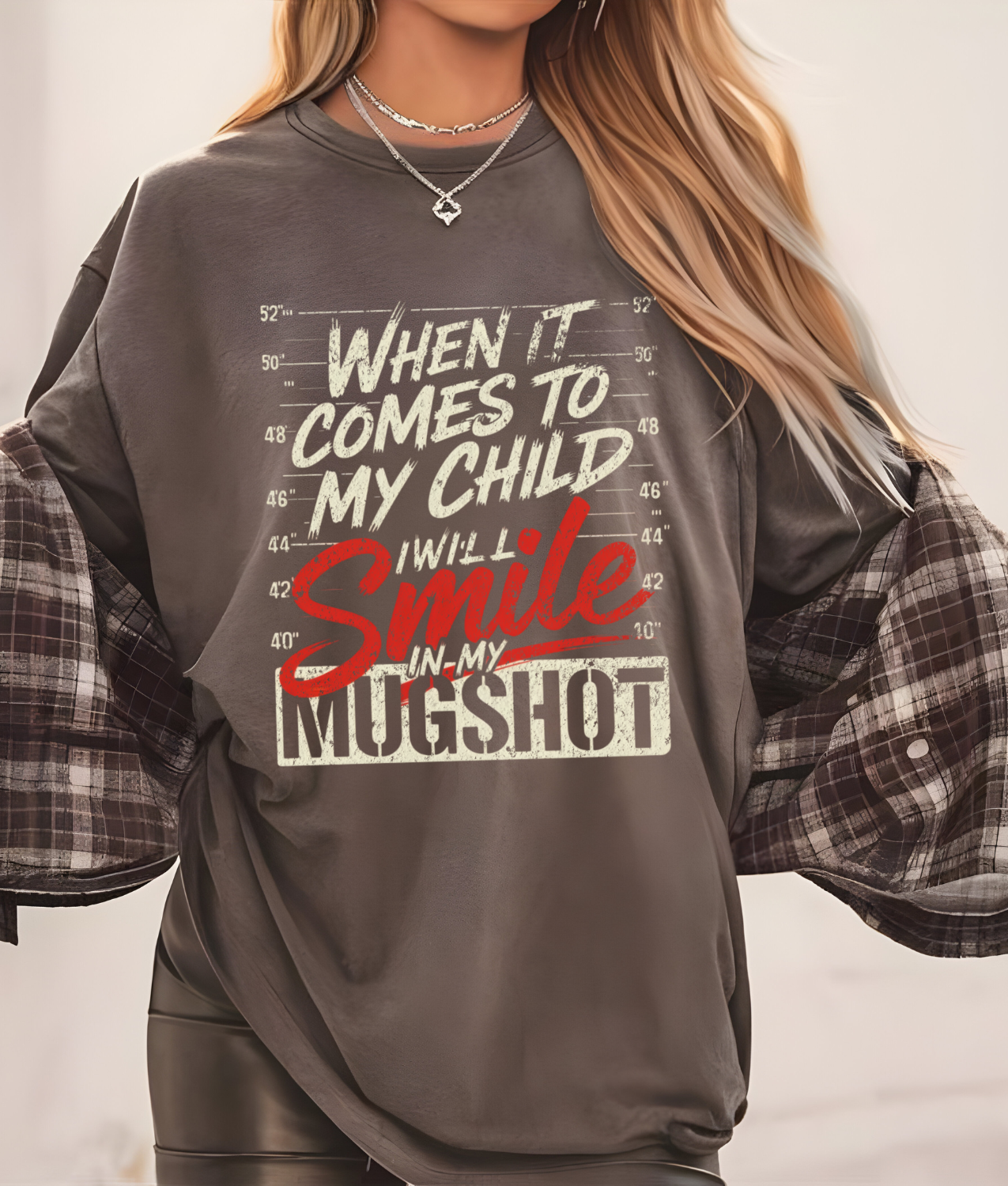 When It Comes To My Child I Will Smile In My Mugshot DTF Transfer