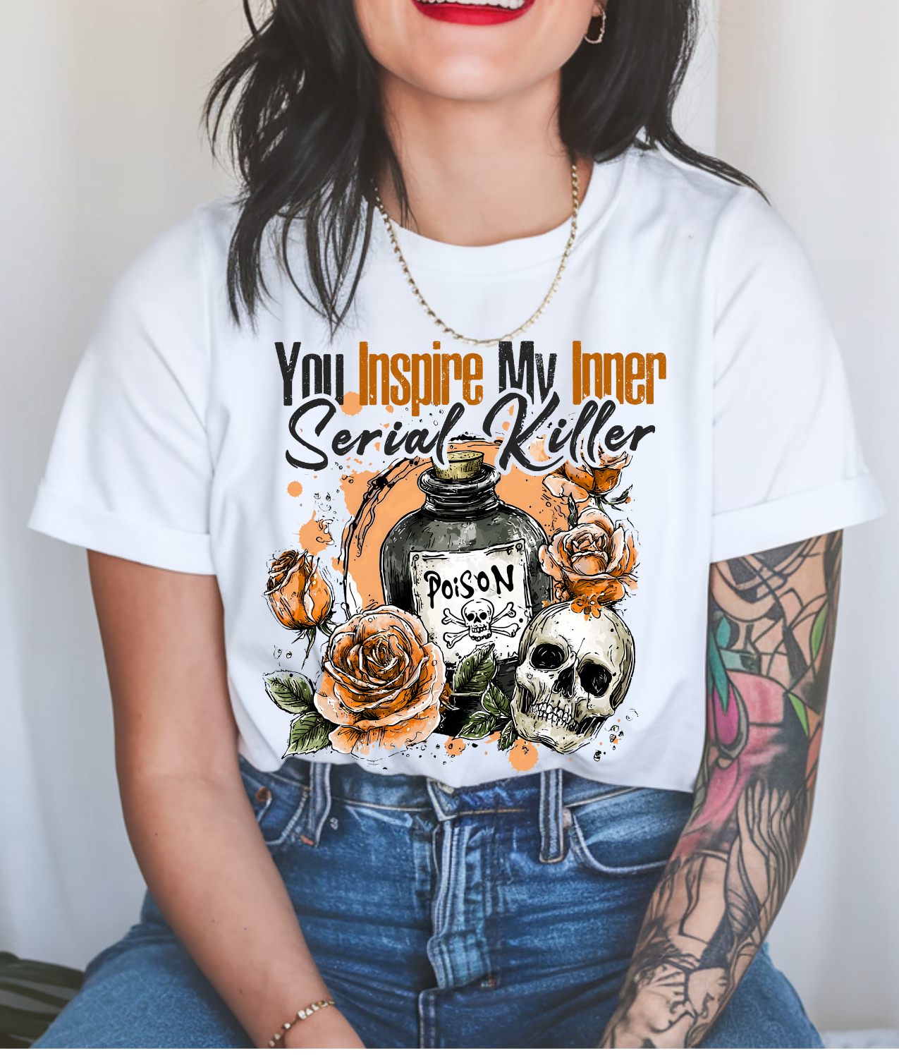 You Inspire my Inner Serial Killer DTF Transfer