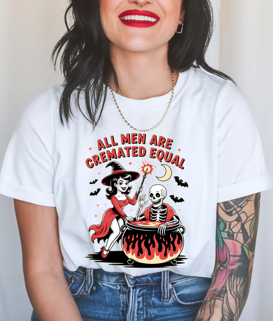 All Men are Cremated Equal DTF Transfer