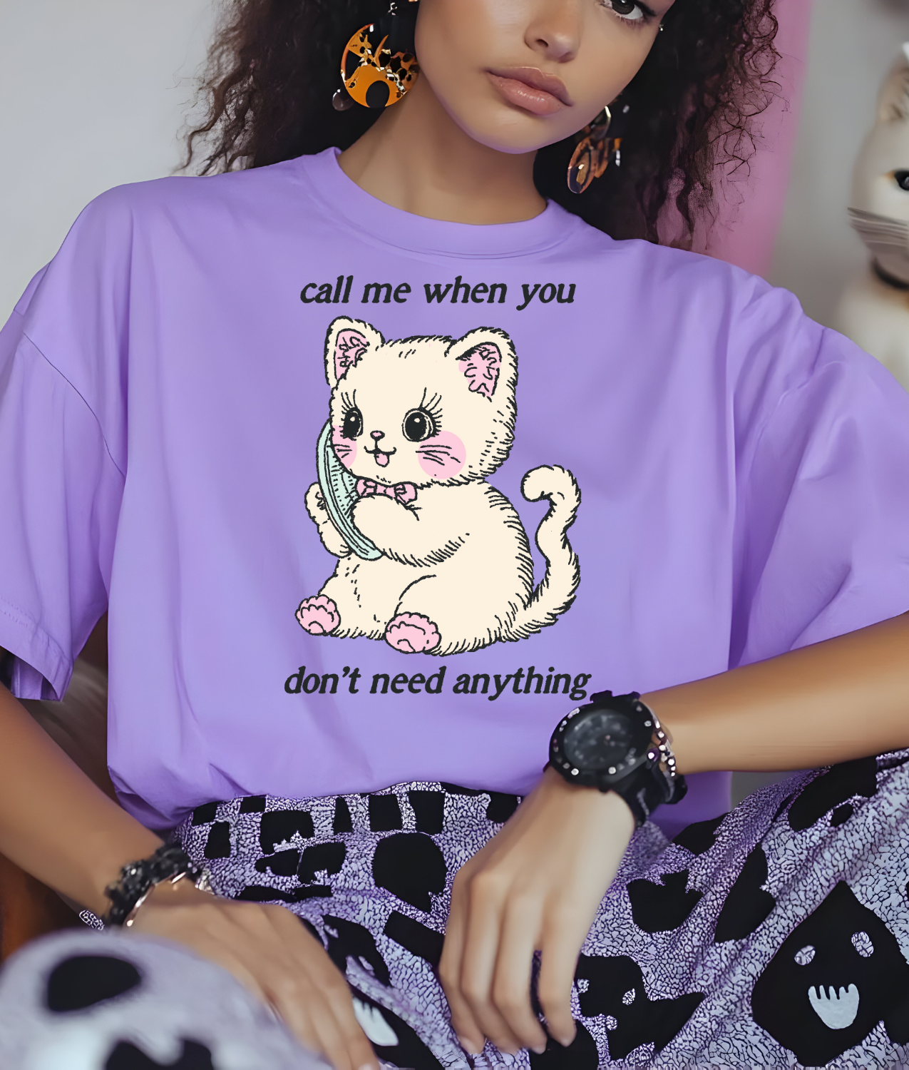 Call Me When You Don't Need Anything DTF Transfer