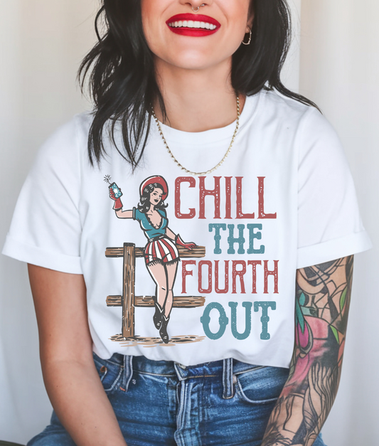 Chill the Fourth Out DTF Transfer