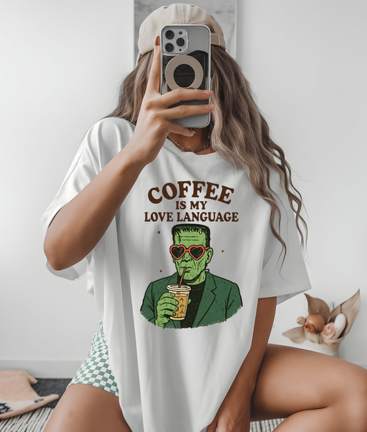 Coffee Is My Love Language DTF Transfer