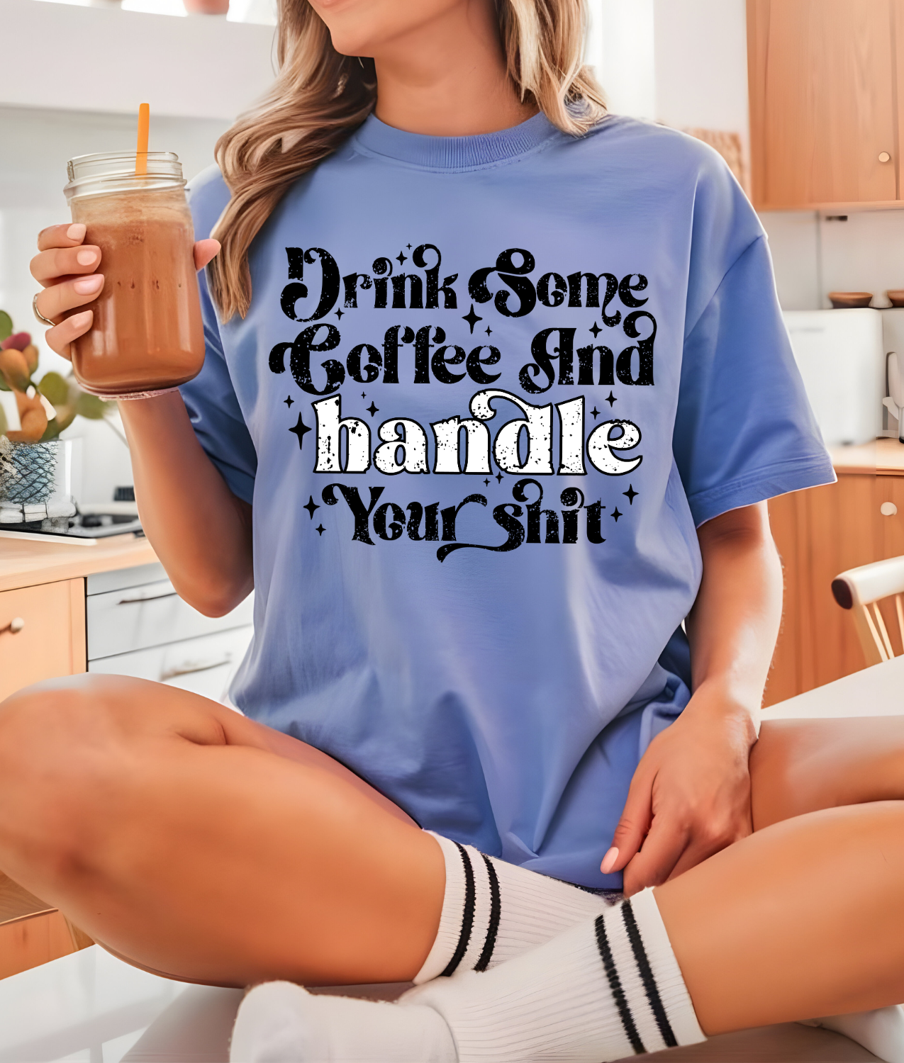 Drink Coffee And Handle Your Sh!t DTF Transfer