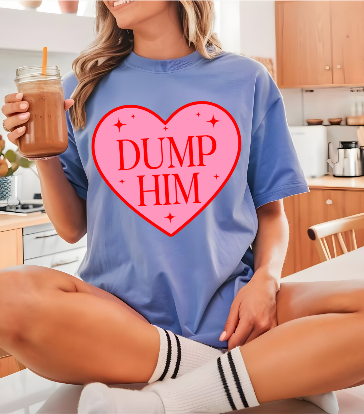 Dump Him DTF