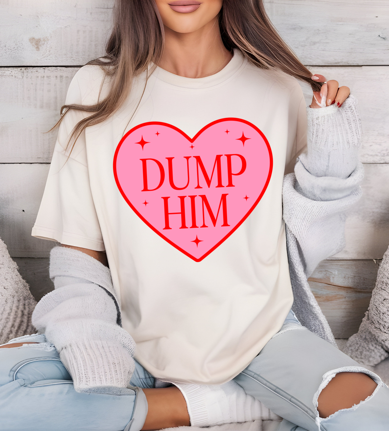 Dump Him DTF