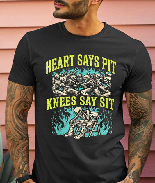 Heart Says Pit Knees Say Sit DTF Transfer