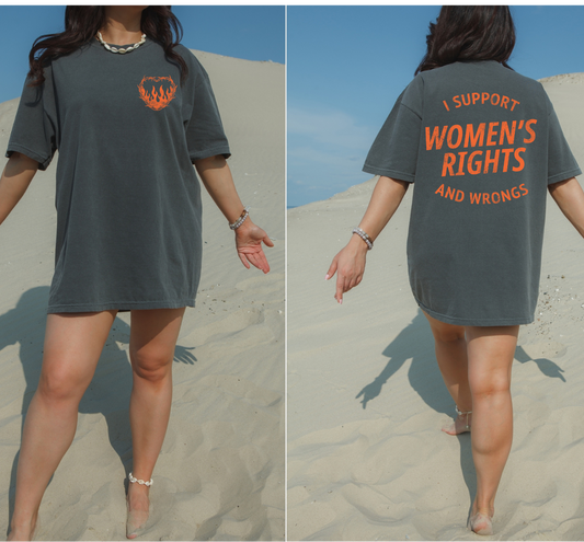 I Support Women's Rights and Wrongs DTF Transfer POCKET INCLUDED