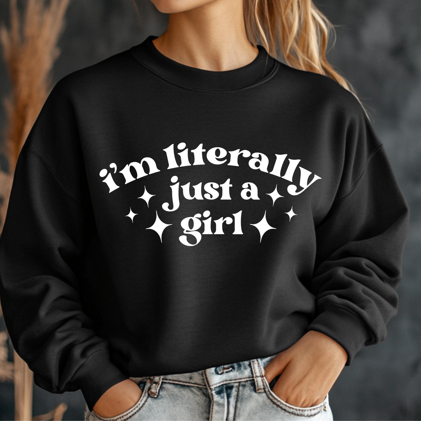 I'm Literally Just a Girl Single Color Screen Print - White Ink