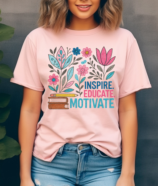 Inspire Educate Motivate DTF