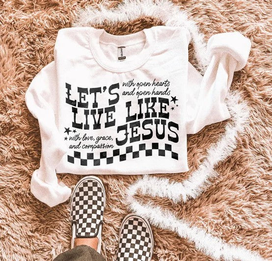 Let's Live Like Jesus Single Color Screen Print - Black Ink