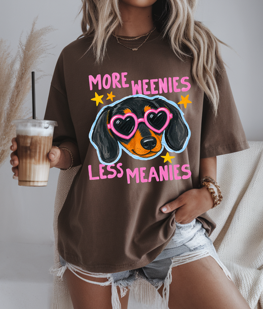 More Weenies Less Meanies DTF Transfer