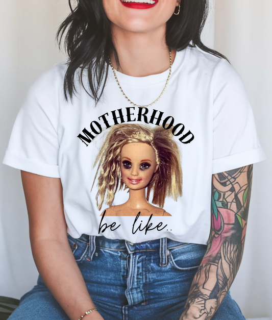 Motherhood Be Like DTF Transfer