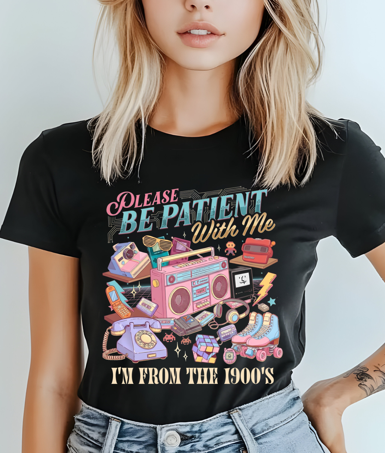 Please Be Patient With Me I'm From The 1900s DTF Transfer