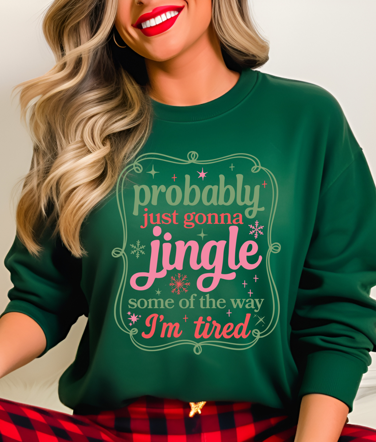 Probably Just Gonna Jingle Some of the Way DTF Transfer