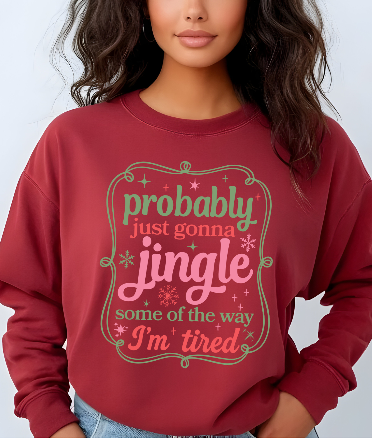 Probably Just Gonna Jingle Some of the Way DTF Transfer