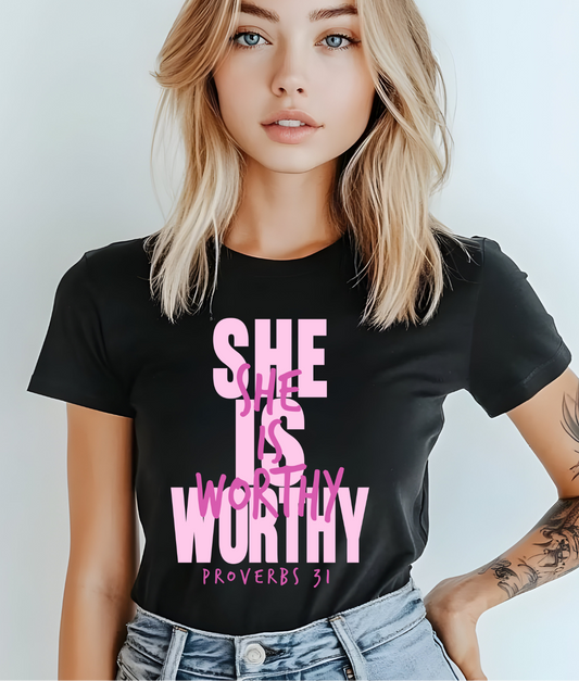 She is Worthy Pink DTF Transfer