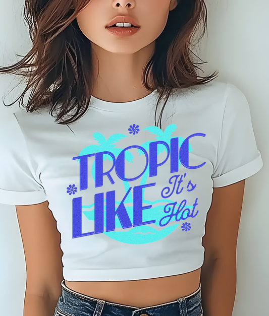 Tropic Like It's Hot DTF Transfer