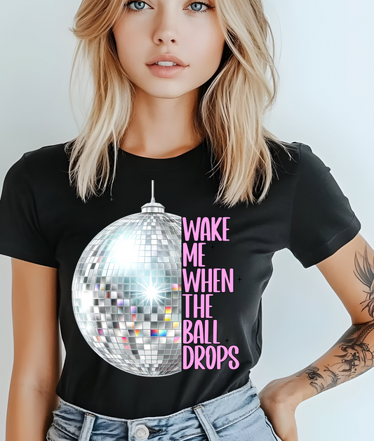 Wake Me When the Ball Drops Disco Ball DTF Transfer